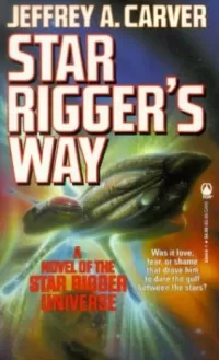 Star Rigger's Way (Star Rigger #2)
