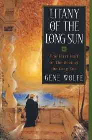 Litany of the Long Sun (The Book of the Long Sun (omnibus editions) #1)