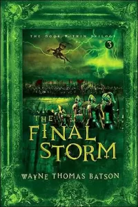 The Final Storm (The Door Within Trilogy #3)