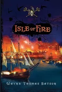 Isle of Fire (Pirate Adventures #2)
