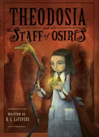 Theodosia and the Staff of Osiris (Theodosia #2)