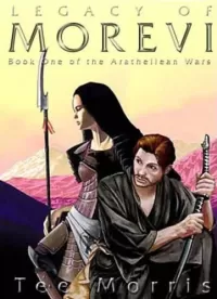 Legacy of Morevi (Arathallean Wars #1)