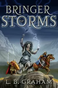 Bringer of Storms (The Binding of the Blade #2)
