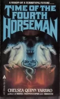Time of the Fourth Horseman