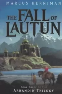 The Fall of Lautun (The Arrandin Trilogy #3)