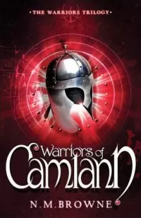 Warriors of Camlann (The Warriors Trilogy #2)