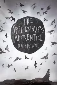 The Spellgrinder's Apprentice
