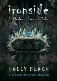 Ironside: A Modern Faery's Tale (The Modern Faerie Tales #3)