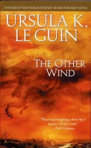 The Other Wind (Earthsea #6)