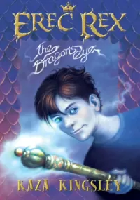 The Dragon's Eye (Erec Rex #1)