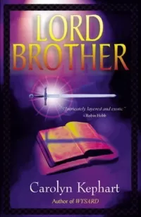 Lord Brother (Ryel Mirai #2)