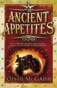 Ancient Appetites (The Wildenstern Saga #1)