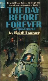 The Day Before Forever and Thunderhead