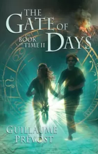 The Gate of Days (The Book of Time #2)