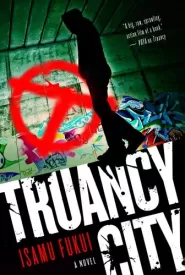Truancy City (Truancy #3)