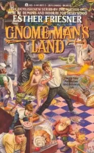Gnome Man's Land (Gnome Man's Land #1)