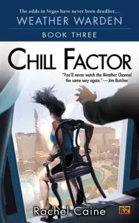 Chill Factor (Weather Warden #3)