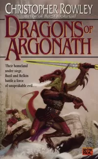 Dragons of Argonath (Bazil Broketail #6)