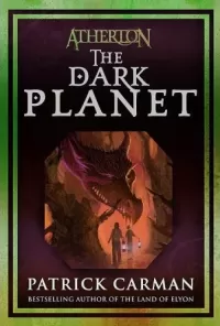 The Dark Planet (Atherton #3)