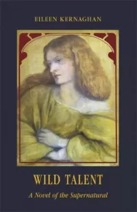 Wild Talent: A Novel of the Supernatural
