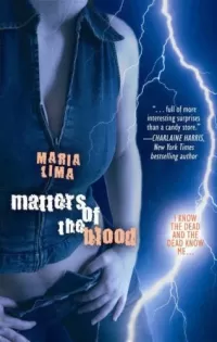 Matters of the Blood (Blood Lines / Keira Kelly #1)