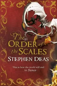 The Order of the Scales (The Memory of Flames #3)