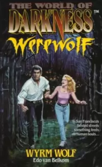 Wyrm Wolf (Werewolf: The Apocalypse)