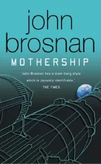 Mothership (Mothership #1)