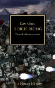 Horus Rising (Warhammer 40,000: The Horus Heresy #1)