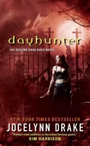 Dayhunter (The Dark Days Series #2)