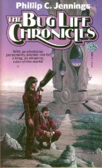 The Bug Life Chronicles