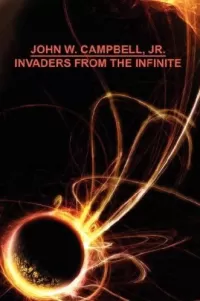 Invaders from the Infinite (Arcot, Wade and Morey #3)