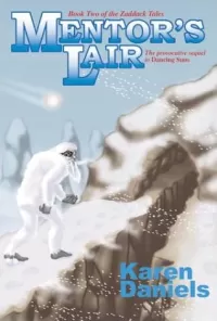 Mentor's Lair (Zaddack Tales #2)