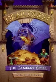 The Camelot Spell (Grail Quest #1)