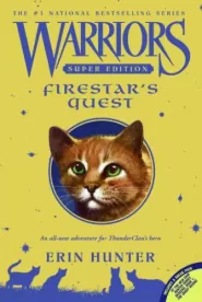 Firestar's Quest (Warriors: Super Edition #1)