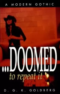 ...Doomed to Repeat It