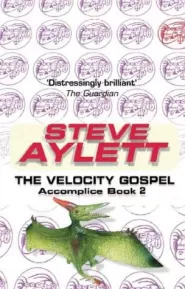 The Velocity Gospel (Accomplice #2)