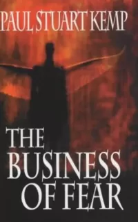 The Business of Fear