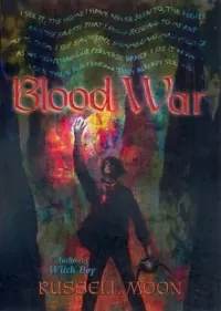 Blood War (Witch Boy Trilogy #3)
