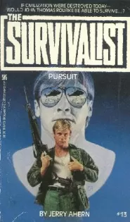 Pursuit (The Survivalist #13)