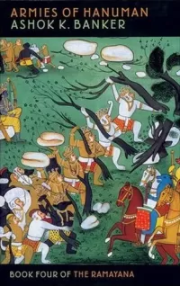 Armies of Hanuman (The Ramayana #4)