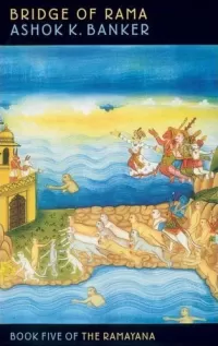 Bridge of Rama (The Ramayana #5)