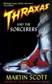 Thraxas and the Sorcerers (Thraxas #5)