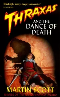 Thraxas and the Dance of Death (Thraxas #6)