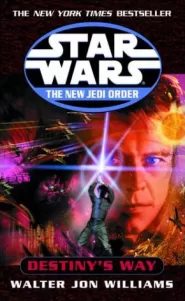 Destiny's Way (Star Wars: The New Jedi Order #14)