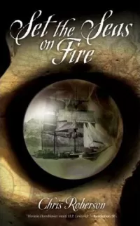Set the Seas on Fire (Bonaventure-Carmody Sequence)