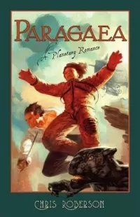 Paragaea: A Planetary Romance (Bonaventure-Carmody Sequence)