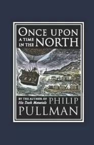 Once Upon a Time in the North (His Dark Materials #0.5)