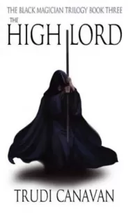 The High Lord (The Black Magician Trilogy #3)