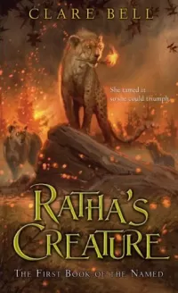 Ratha's Creature (Ratha / The Named #1)
